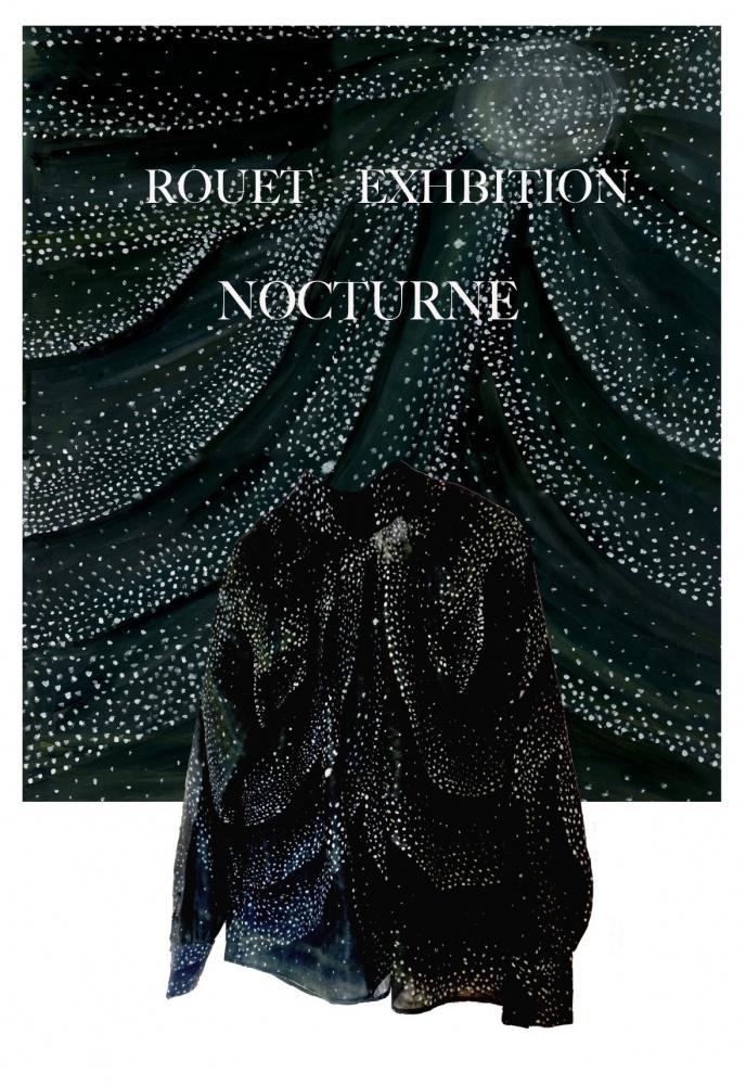 ROUET  Exhibition ノクターン