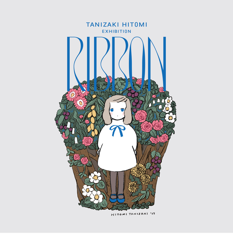 TANIZAKI HITOMI EXHIBITION  「RIBBON」